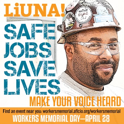 LiUNA! Safe Jobs Save Lives